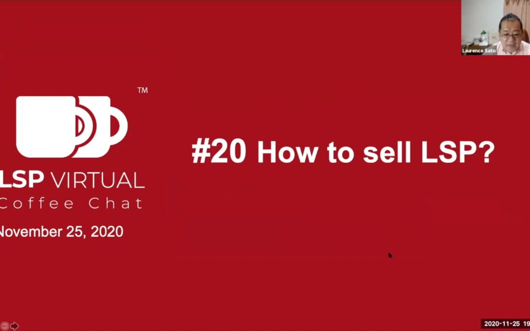 2020-CC#20 – How to Sell LSP – Takashi Hasunuma (Hasun)