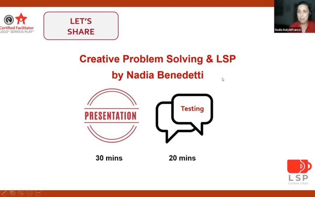 2021-CC#20-07 – Creative Problem Solving & LSP – Nadia Benedetti