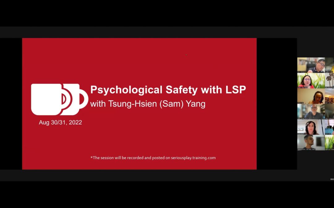 2022-CC#30-08 – Psychological Safety with LSP – Tshung-Hsien (Sam) Yang