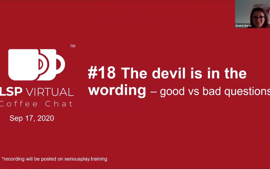 The Devil is in the Wording: Good vs Bad Questions